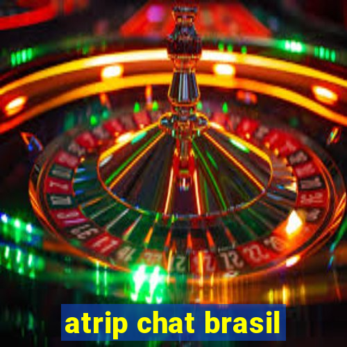 atrip chat brasil